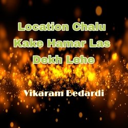 Location Chalu Kake Hamar Las Dekh Lehe-Mgk4dQNdc1w