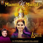 Mamta Ki Murat (From "Lorii")