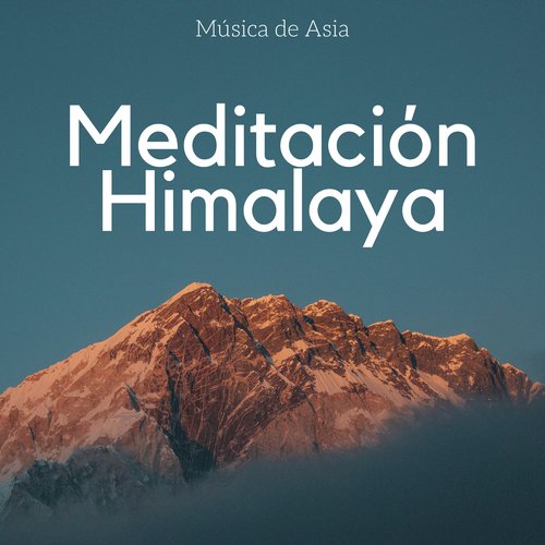 Meditación Himalaya - Música de Asia, Relajación Profunda, Espiritualidad y Tranquilidad, Música de Relajación Profunda, Yoga y Meditación