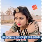 Mera London Jaabo Chut Gayo Chori Tera Hi Chakkar M