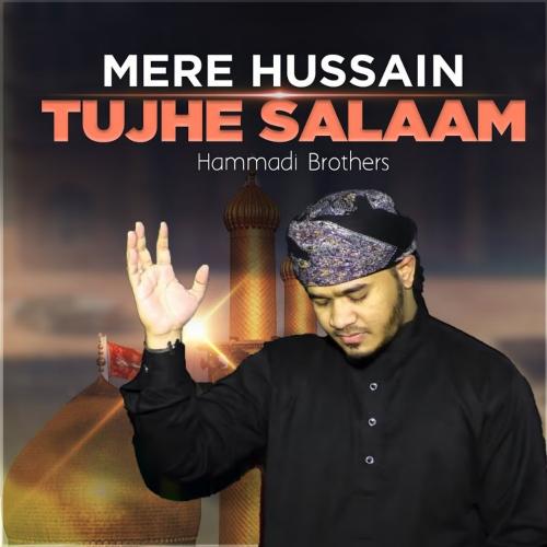 Mere Hussain Tujhe Salaam