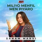 Miliyo Mehfil Men Piyaro