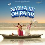 NADIYA KE OH PAAR