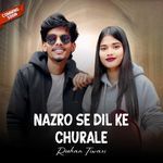 Nazro se dil ke churale