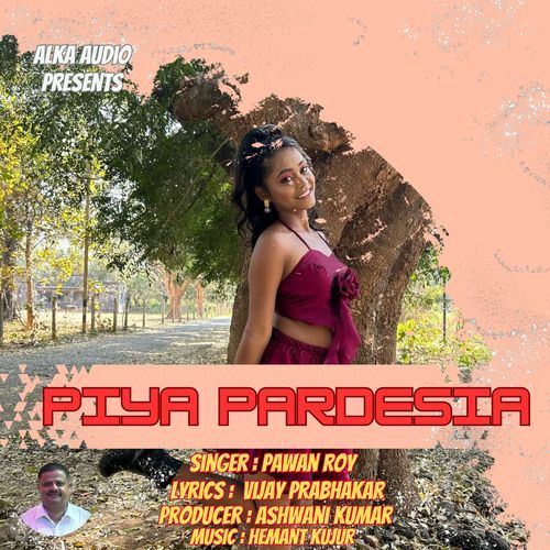 Piya Pardesia