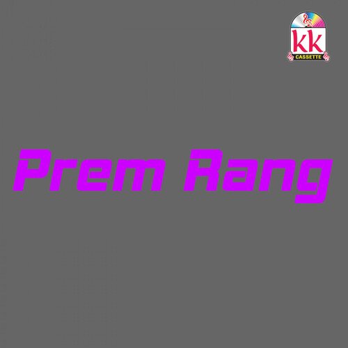 Prem Rang