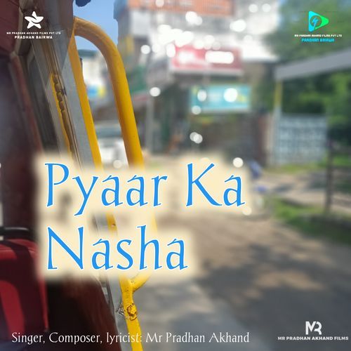 Pyaar Ka Nasha