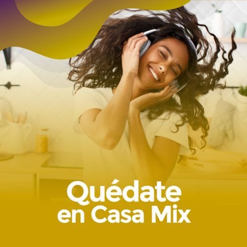 Quédate en casa Mix