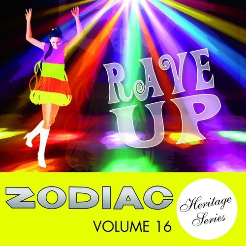 Rave Up (Zodiac Heritage Series, Vol. 16)