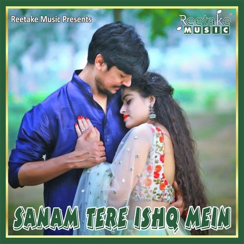 Sanam Tere Ishq Mein