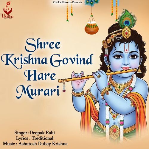 Shree Krishna Govind Hare Murari