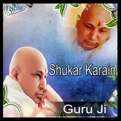 Shukar Karan Guru Ji-HRwaUwFKbQI