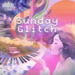 Sunday Glitch