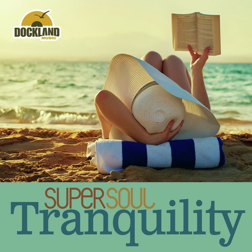 Super Soul: Tranquility