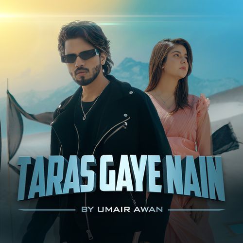 Taras Gaye Nain
