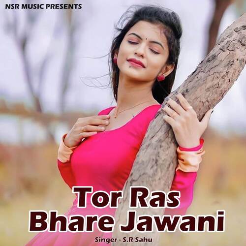 Tor Ras Bhare Jawani