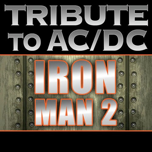 Tribute to AC/DC: Iron Man 2