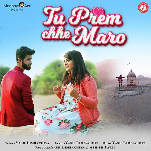 Tu Prem Chhe Maro