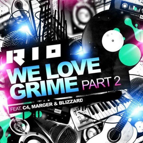 We Love Grime, Part 2 (feat. C4, Marger & Blizzard)