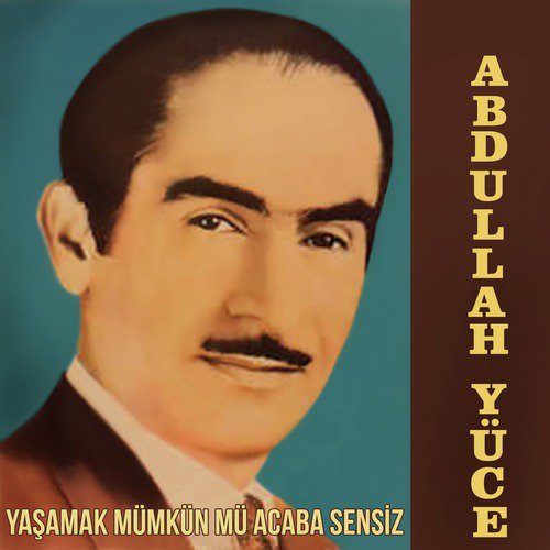 Yaşamak Mümkünmü Acaba Sensiz_poster_image