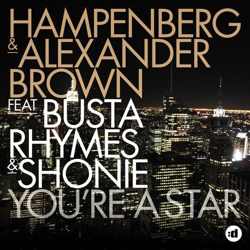 You're a Star (feat. Busta Rhymes & Shonie) [Big Rock Remix]