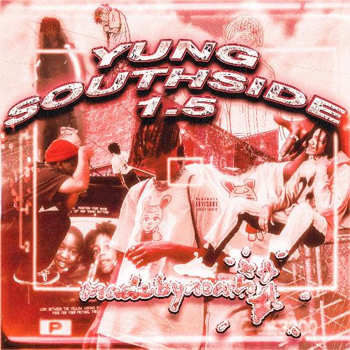 Yung Southside 1.5 (Hell Edition)