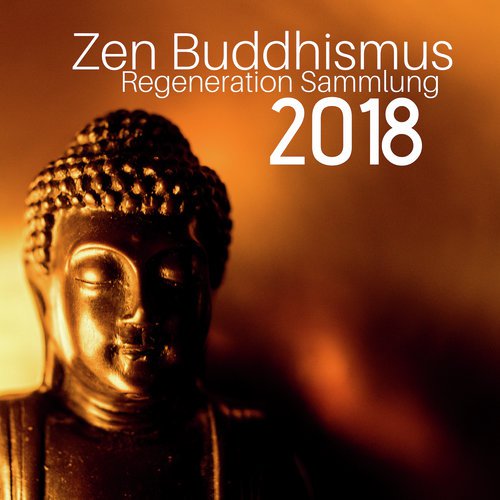 Zen Buddhismus Regeneration Sammlung 2018 cover art