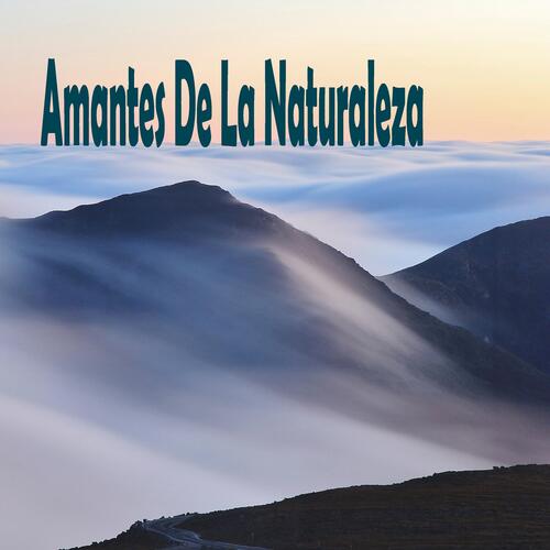 Amantes De La Naturaleza