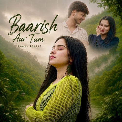 Baarish Aur Tum