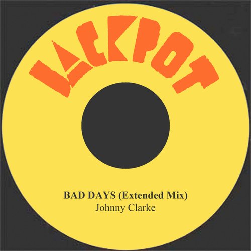 Bad Days (Extended Mix)_poster_image