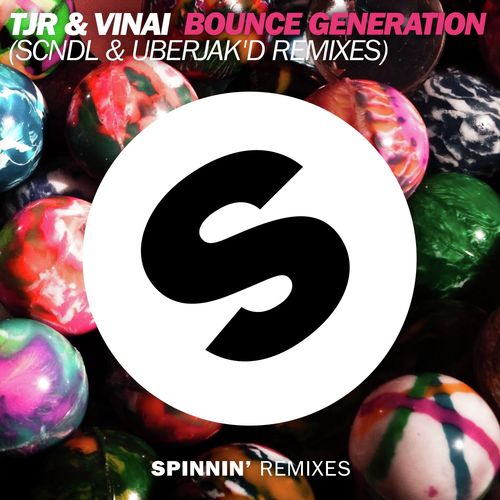 Bounce Generation (SCNDL & Uberjak'd Remixes)