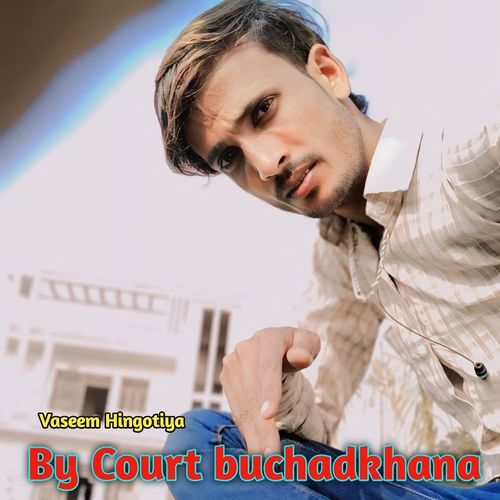 By Court Buchadkhana