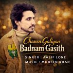 Chanen Galiyan Badnam Gasith