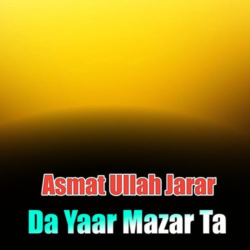 Da Yaar Mazar Ta