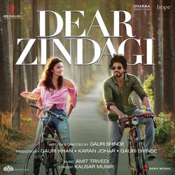 Love You Zindagi (From &quot;Dear Zindagi&quot;)-Ig0SVjpmaEc