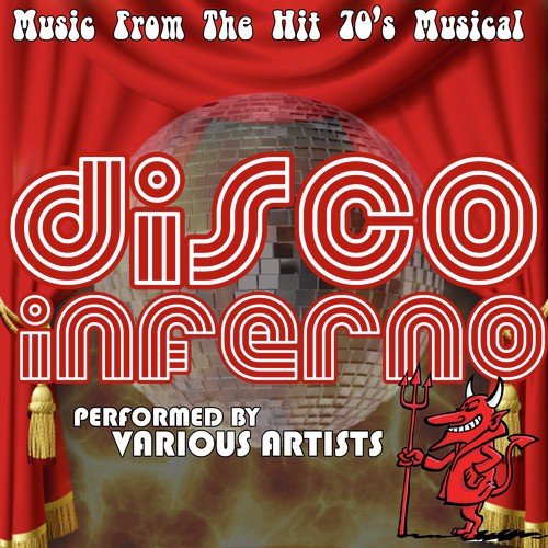 Disco Inferno - (Tribute to Trammps)