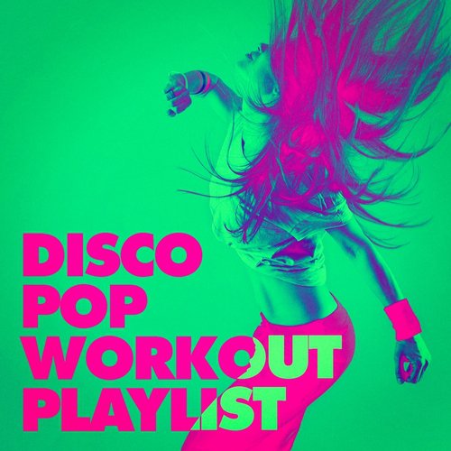 Disco Pop Workout Playlist_poster_image