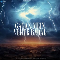 Gagan Mein Behte Badal-FgVcXABRWEo