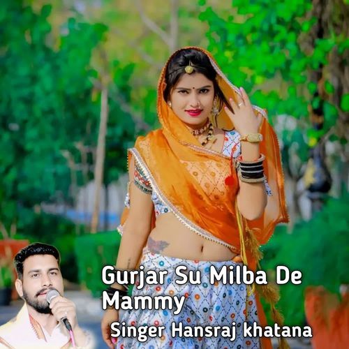 Gurjar Su Milba De Mammy cover art