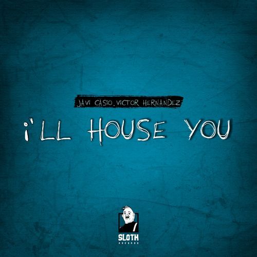 I'll House You