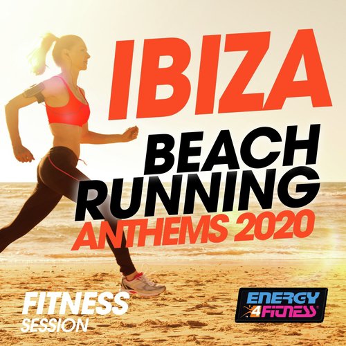 Ibiza Beach Running Anthems 2020 Fitness Session (Unmixed Compilation For Fitness & Workout - 128 Bpm)