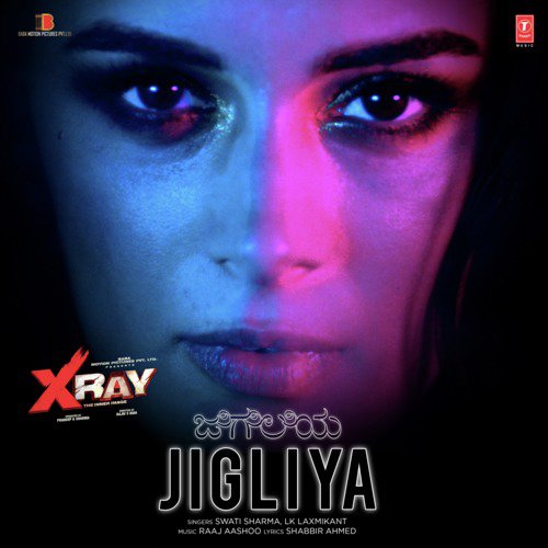 Jigliya (From "X-Ray - The Inner Image")