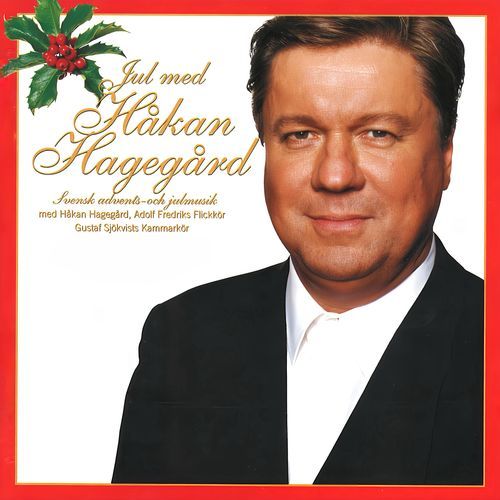 Jul Med Håkan Hagegård. Svensk Advents-och Julmusik._poster_image