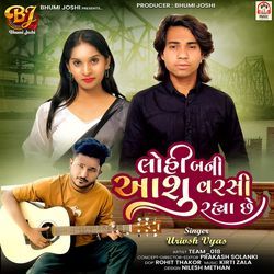 Lohi Bani Aanshu Varshi Rahya Chhe