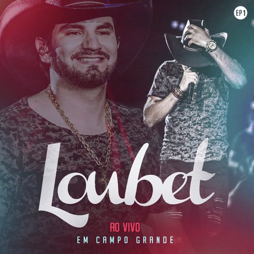 Loubet EP, Vol. 1 (Ao Vivo em Campo Grande)