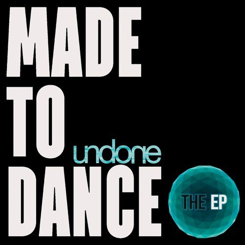 Made to Dance - EP