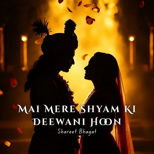 Mai Mere Shyam Ki Deewani Hoon