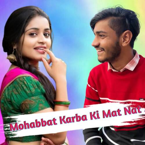 Mohabbat Karba Ki Mt Nat