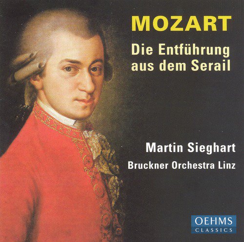 Mozart: Die entführung Aus Dem Serail