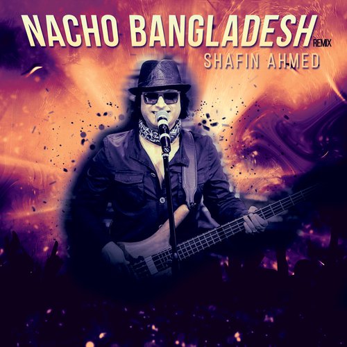 Nacho Bangladesh (Remix)